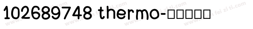 102689748 thermo字体转换